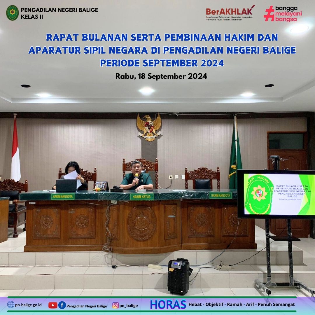 KEGIATAN RAPAT BULANAN SERTA PEMBINAAN HAKIM DAN APARATUR SIPIL NEGARA DI PENGADILAN NEGERI BALIGE PERIODE SEPTEMBER 2024 KEGIATAN RAPAT BULANAN SERTA PEMBINAAN HAKIM DAN APARATUR SIPIL NEGARA DI PENGADILAN NEGERI BALIGE PERIODE SEPTEMBER 2024