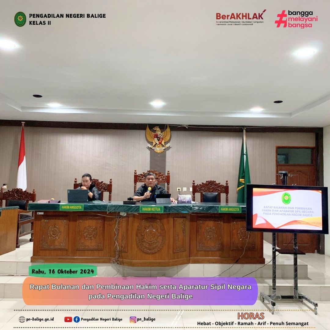 RAPAT BULANAN DAN PEMBINAAN HAKIM SERTA APARATUR SIPIL NEGARA PADA PENGADILAN NEGERI BALIGE RAPAT BULANAN DAN PEMBINAAN HAKIM SERTA APARATUR SIPIL NEGARA PADA PENGADILAN NEGERI BALIGE