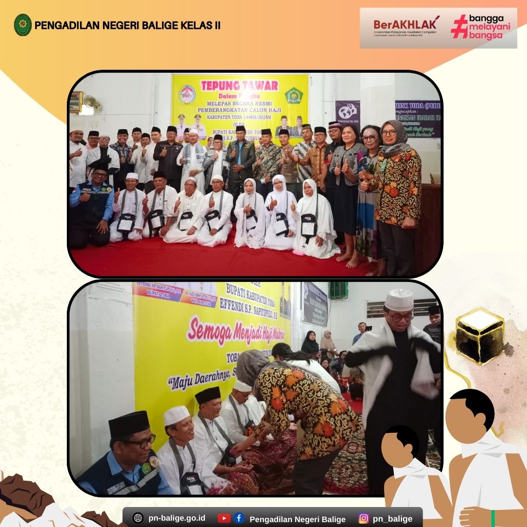 PENGADILAN NEGERI BALIGE MENGHADIRI ACARA TEPUNG TAWAR DALAM RANGKA MELEPAS KEBERANGKATAN CALON JEMAAH HAJI KABUPATEN TOBA TAHUN 1446H/2025M PENGADILAN NEGERI BALIGE MENGHADIRI ACARA TEPUNG TAWAR DALAM RANGKA MELEPAS KEBERANGKATAN CALON JEMAAH HAJI KABUPATEN TOBA TAHUN 1446H/2025M