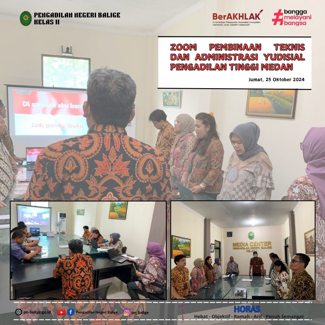 PENGADILAN NEGERI BALIGE MENGIKUTI PEMBINAAN TEKNIS DAN ADMINISTRASI YUDISIAL PENGADILAN TINGGI MEDAN SECARA DARING PENGADILAN NEGERI BALIGE MENGIKUTI PEMBINAAN TEKNIS DAN ADMINISTRASI YUDISIAL PENGADILAN TINGGI MEDAN SECARA DARING