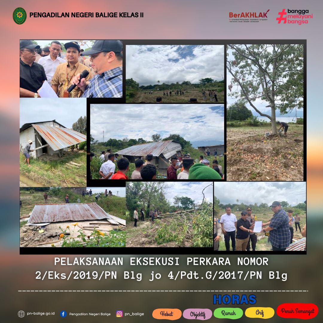PELAKSANAAN EKSEKUSI PERKARA NOMOR 2/Eks/2019/PN Blg jo 4/Pdt.G/2017/PN Blg PELAKSANAAN EKSEKUSI PERKARA NOMOR 2/Eks/2019/PN Blg jo 4/Pdt.G/2017/PN Blg