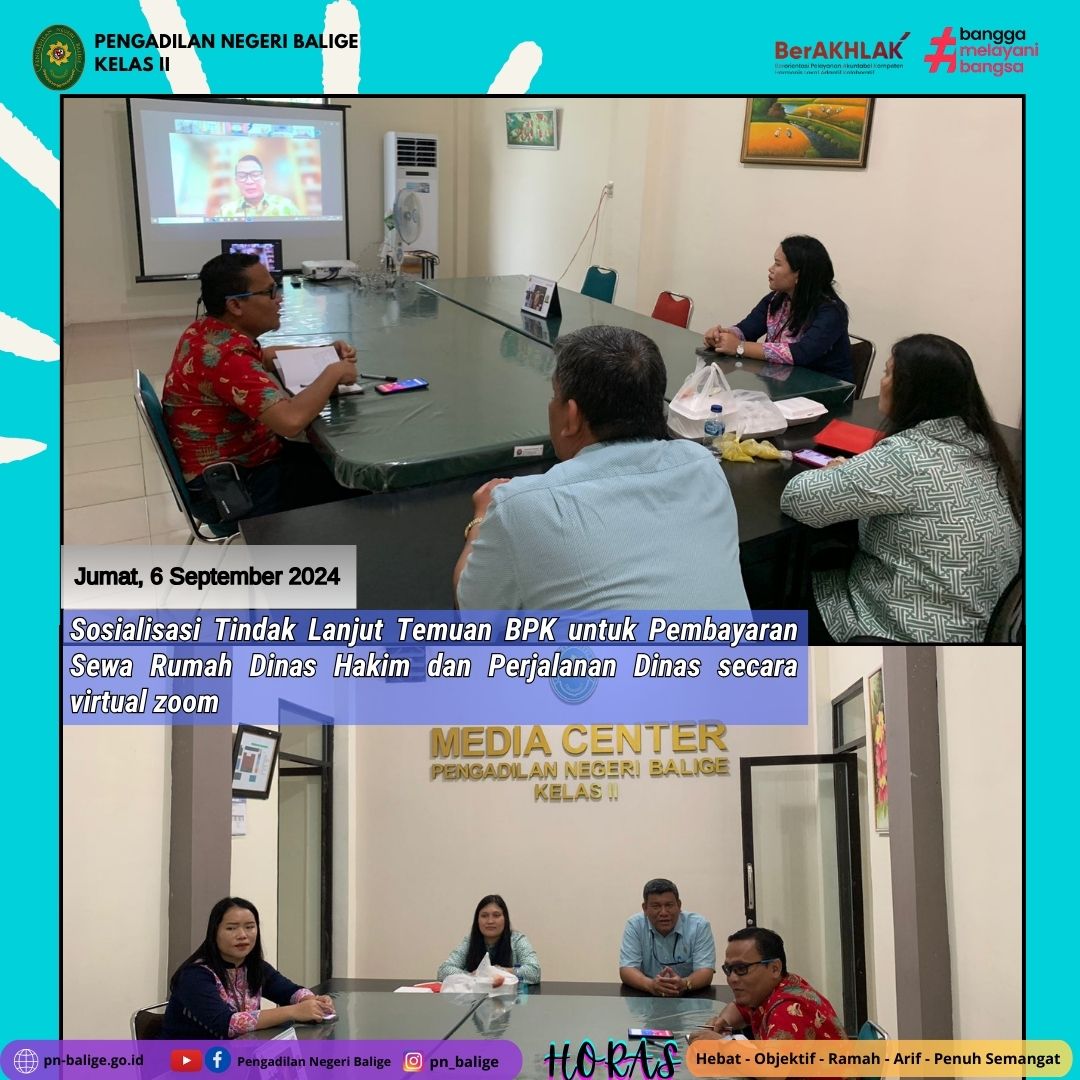 PENGADILAN NEGERI BALIGE MENGIKUTI ZOOM MEETING SOSIALISASI TINDAK LANJUT TEMUAN BPK UNTUK PEMBAYARAN SEWA RUMAH DINAS HAKIM DAN PERJALANAN DINAS PENGADILAN NEGERI BALIGE MENGIKUTI ZOOM MEETING SOSIALISASI TINDAK LANJUT TEMUAN BPK UNTUK PEMBAYARAN SEWA RUMAH DINAS HAKIM DAN PERJALANAN DINAS