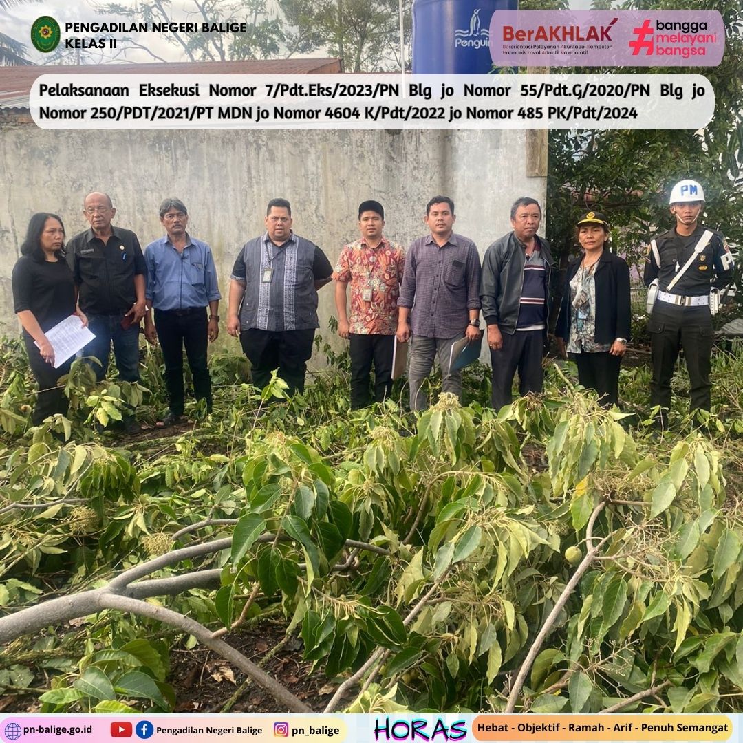 PENGADILAN NEGERI BALIGE TELAH MELAKSANAKAN EKSEKUSI NOMOR 7/PDT.EKS/2023/PN BLG PENGADILAN NEGERI BALIGE TELAH MELAKSANAKAN EKSEKUSI NOMOR 7/PDT.EKS/2023/PN BLG