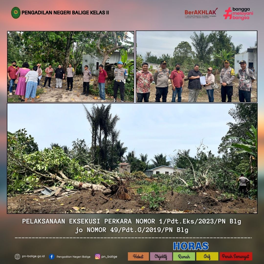 PELAKSANAAN EKSEKUSI PERKARA NOMOR 1/Pdt.Eks/2023/PN Blg jo NOMOR 49/Pdt.G/2019/PN Blg PELAKSANAAN EKSEKUSI PERKARA NOMOR 1/Pdt.Eks/2023/PN Blg jo NOMOR 49/Pdt.G/2019/PN Blg
