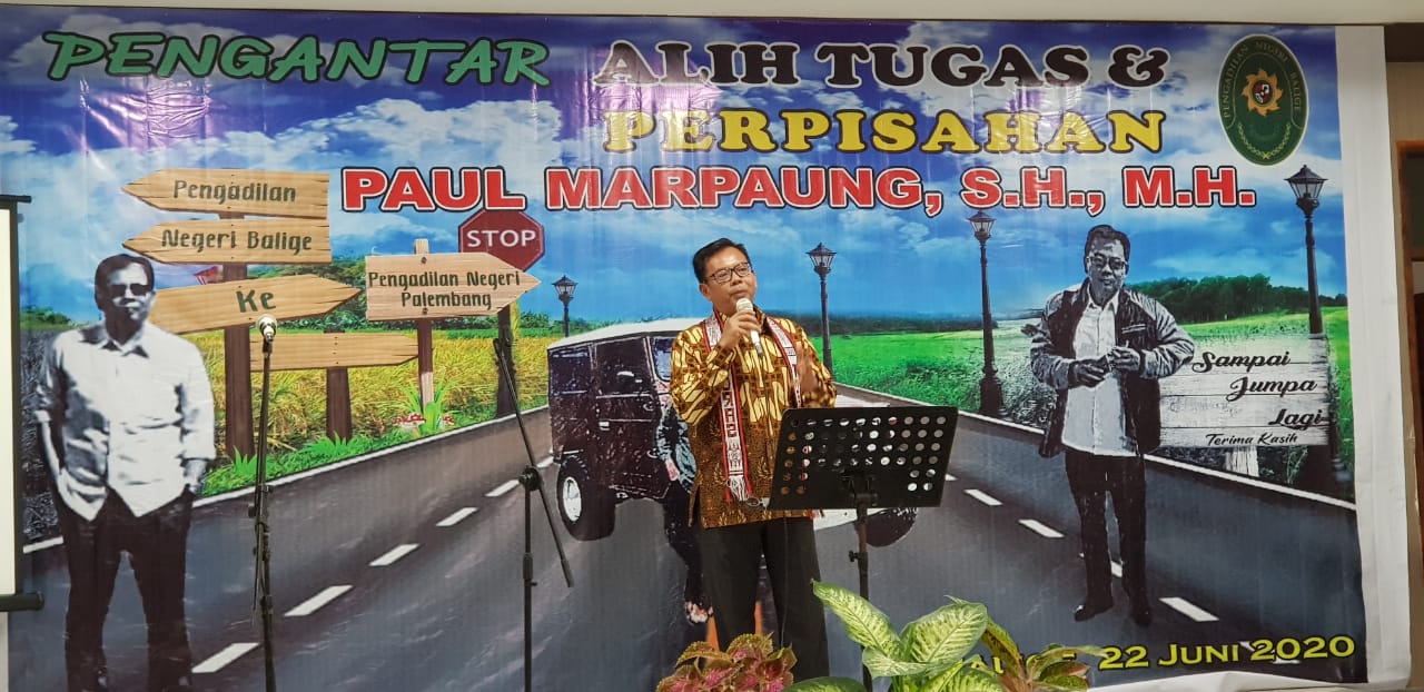 PENGANTAR TUGAS KETUA PENGADILAN NEGERI BALIGE BAPAK PAUL MARPAUNG, S.H.,M.H.
