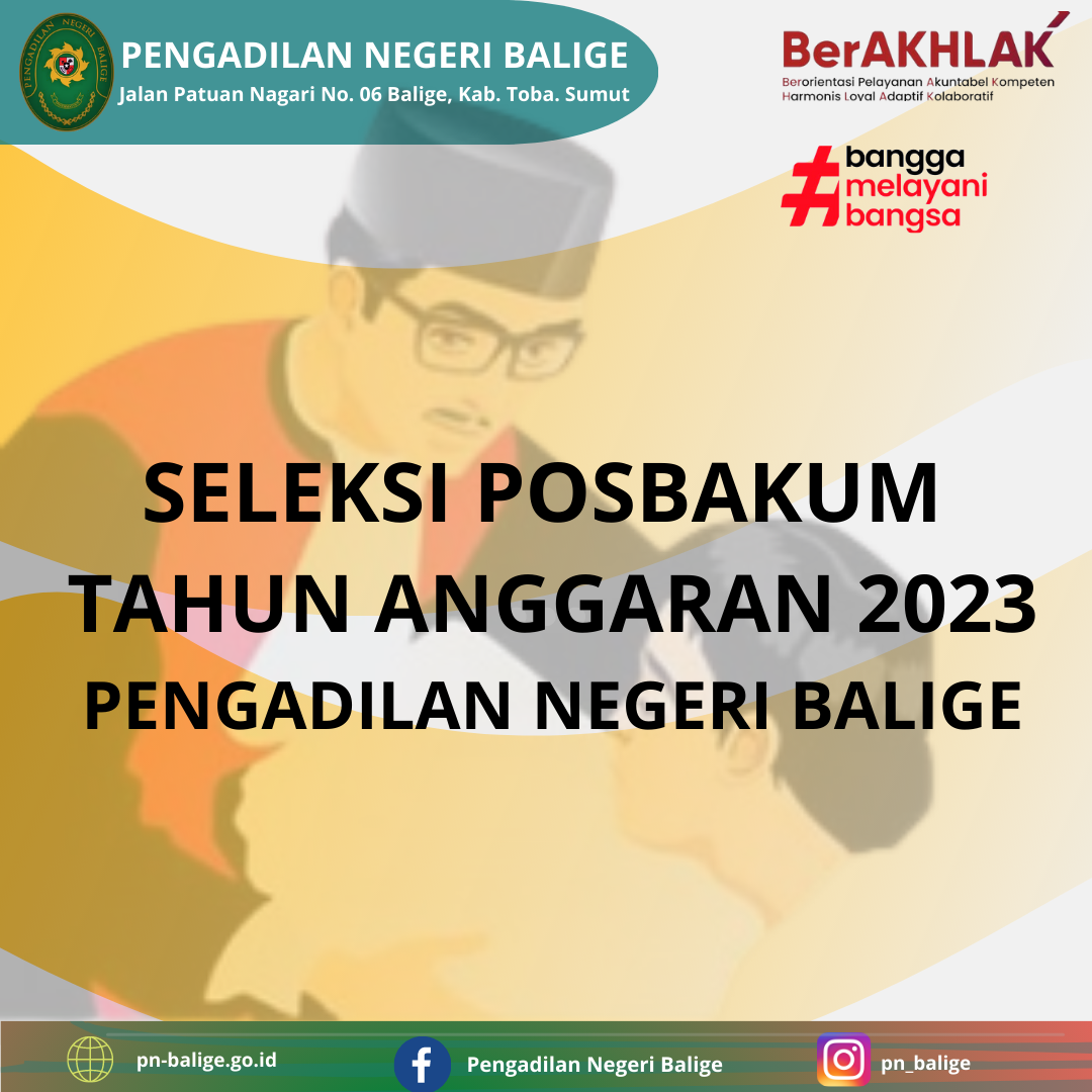SELEKSI LEMBAGA PEMBERI LAYANAN POS BANTUAN HUKUM (POSBAKUM) TAHUN ANGGARAN 2023 PENGADILAN NEGERI BALIGE KELAS II. SELEKSI LEMBAGA PEMBERI LAYANAN POS BANTUAN HUKUM (POSBAKUM) TAHUN ANGGARAN 2023 PENGADILAN NEGERI BALIGE KELAS II.